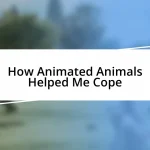 How Animated Animals Helped Me Cope