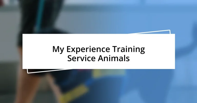 My Experience Training Service Animals