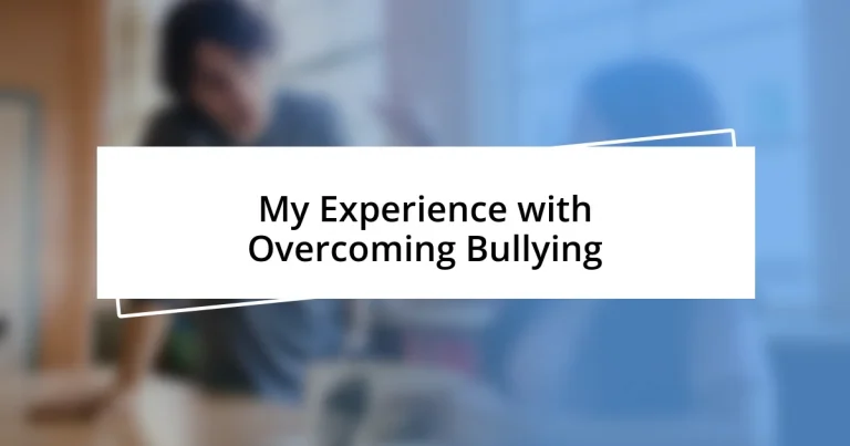 My Experience with Overcoming Bullying