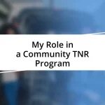 My Role in a Community TNR Program