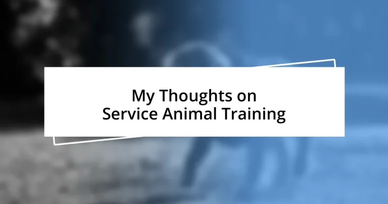 My Thoughts on Service Animal Training