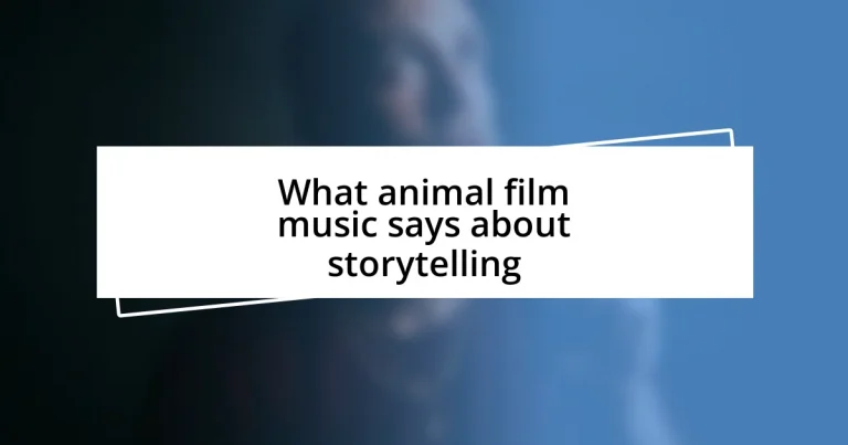 What animal film music says about storytelling