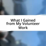 What I Gained from My Volunteer Work