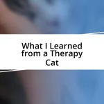 What I Learned from a Therapy Cat