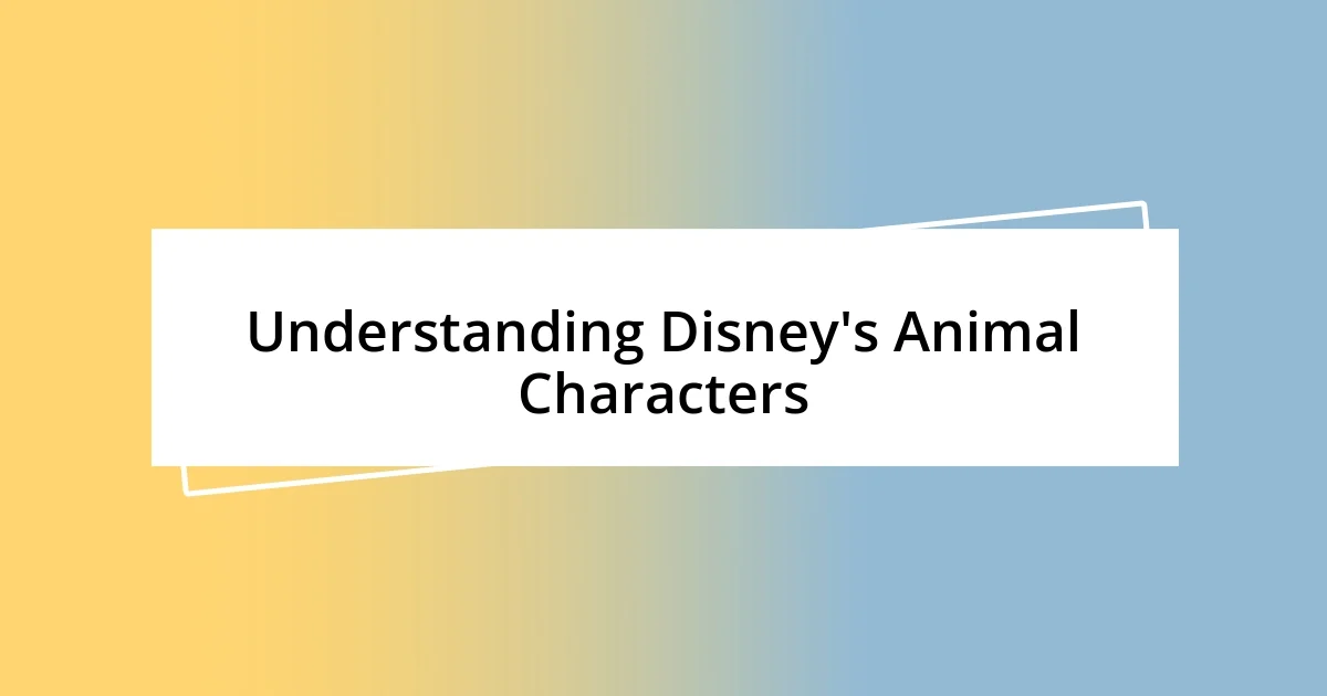 Understanding Disney