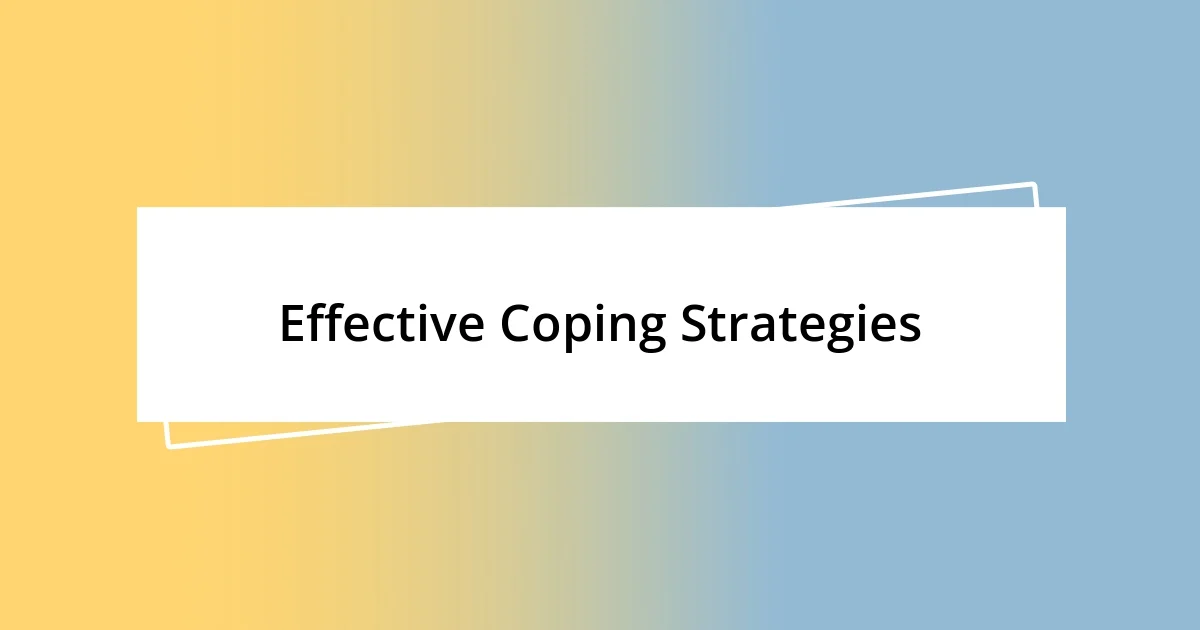 Effective Coping Strategies