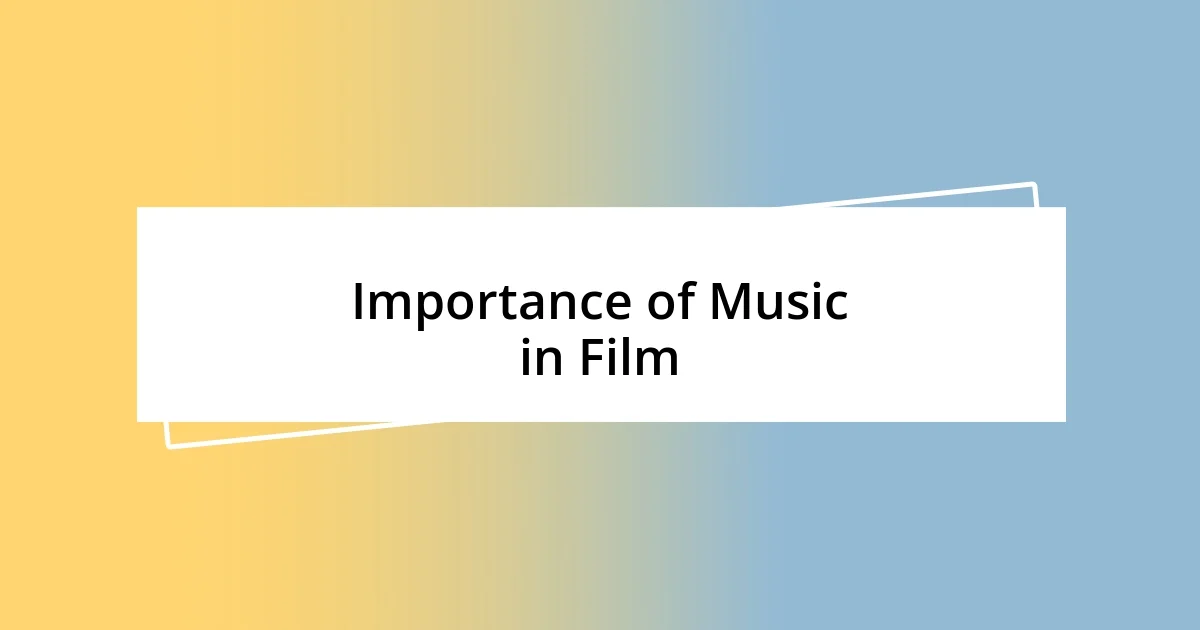 Importance of Music in Film