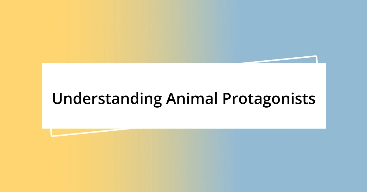 Understanding Animal Protagonists