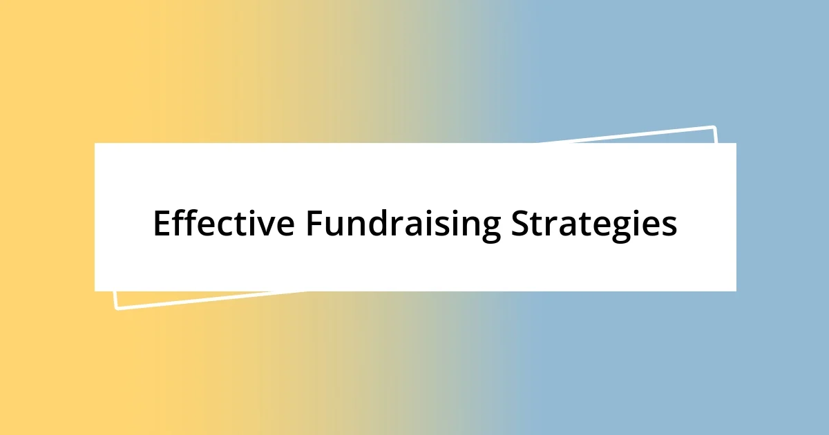 Effective Fundraising Strategies